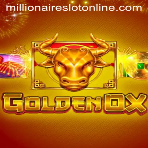 Discover the Excitement of GoldenOx MillionairesSlot: An In-Depth Guide