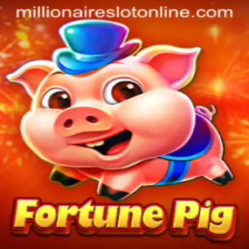 Spin Your Way to Riches with FortunePig: The MillionairesSlot Experience