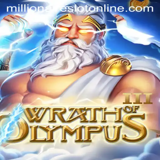 WrathofOlympusIII: Dive into the Epic MillionairesSlot Experience